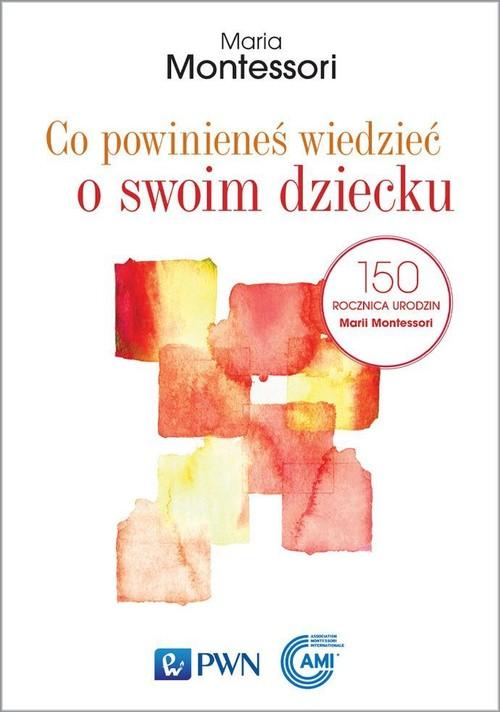 okładka książki "Co powinieneś wiedzieć o swoim dziecku"