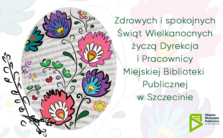 Zdrowych i spokojnych Świąt Wielkanocnych