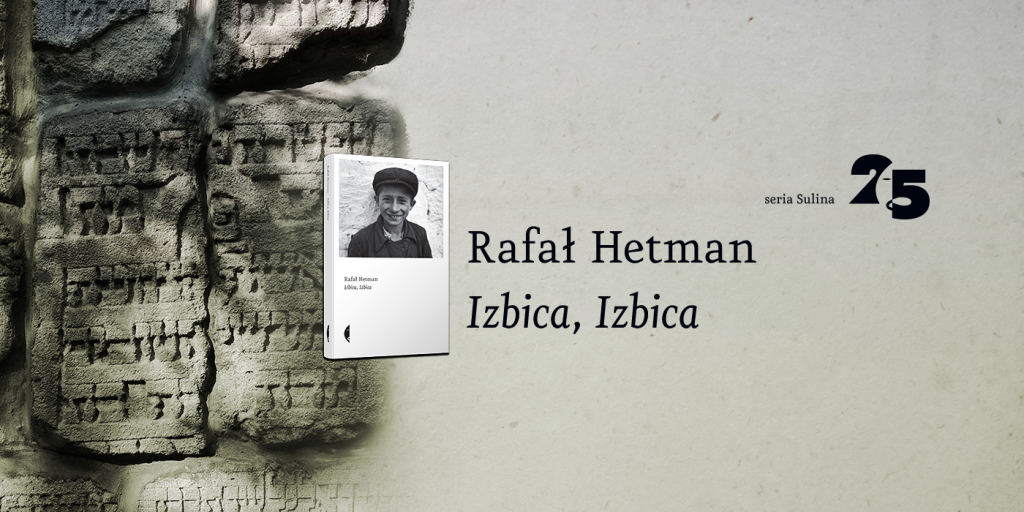 książka Rafała Hetmana "Izbica, Izbica" na szarym tle
