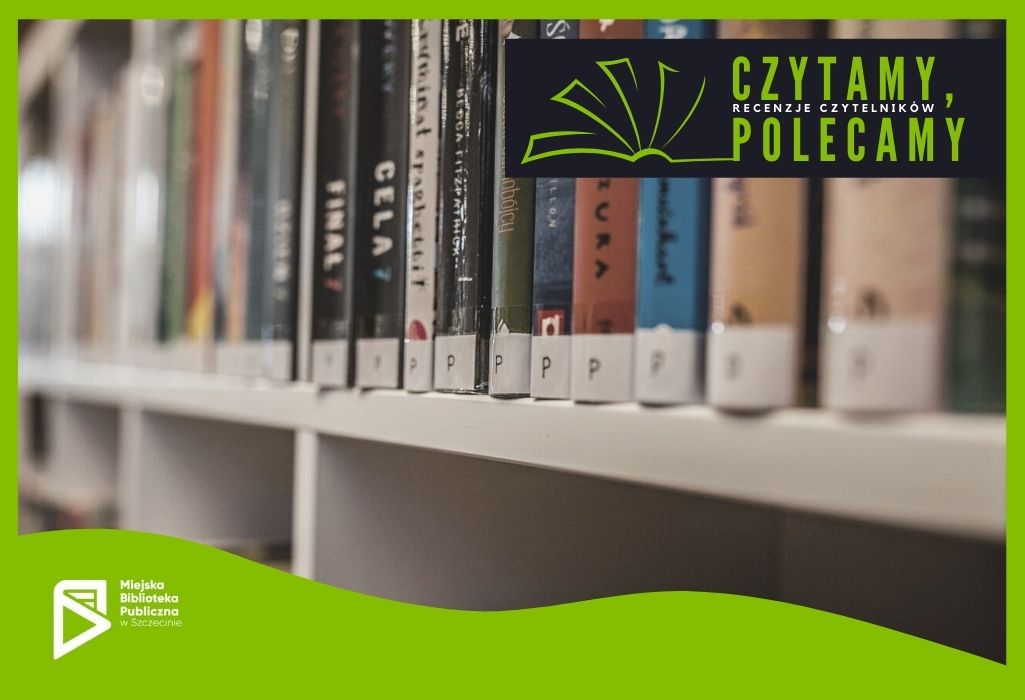 książki na półce, w prawym górnym rogu grafika z logo i tekstem Czytamy Polecamy,