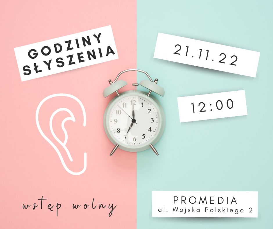napis: godziny słyszenia, 21 listopada o godzinie 12, wstęp wolny, na grafice budzik i ucho